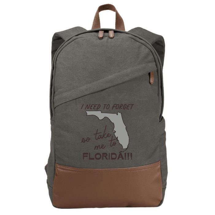 I Need To Forget So Take Me To Florida Ttpd Cotton Canvas Backpack