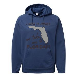 I Need To Forget So Take Me To Florida Ttpd Performance Fleece Hoodie