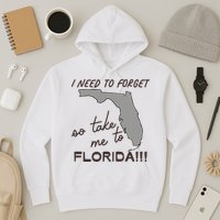 I Need To Forget So Take Me To Florida Ttpd Hoodie