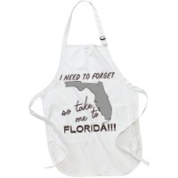 I Need To Forget So Take Me To Florida Ttpd Apron