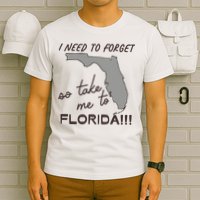 I Need To Forget So Take Me To Florida Ttpd T-Shirt