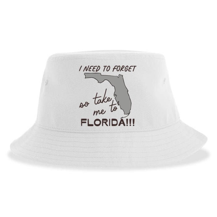 I Need To Forget So Take Me To Florida Ttpd Sustainable Bucket Hat
