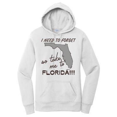 I Need To Forget So Take Me To Florida Ttpd Women's Pullover Hoodie