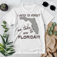 I Need To Forget So Take Me To Florida Ttpd Premium T-Shirt