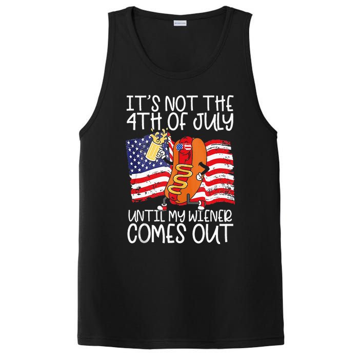 Its Not The 4th Of July Until My Weiner Comes Out Graphic PosiCharge Competitor Tank