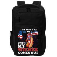 Its Not The 4th Of July Until My Wiener Comes Out Funny Impact Tech Backpack