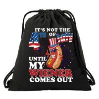 Its Not The 4th Of July Until My Wiener Comes Out Funny Drawstring Bag