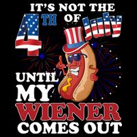 Its Not The 4th Of July Until My Wiener Comes Out Funny Drawstring Bag