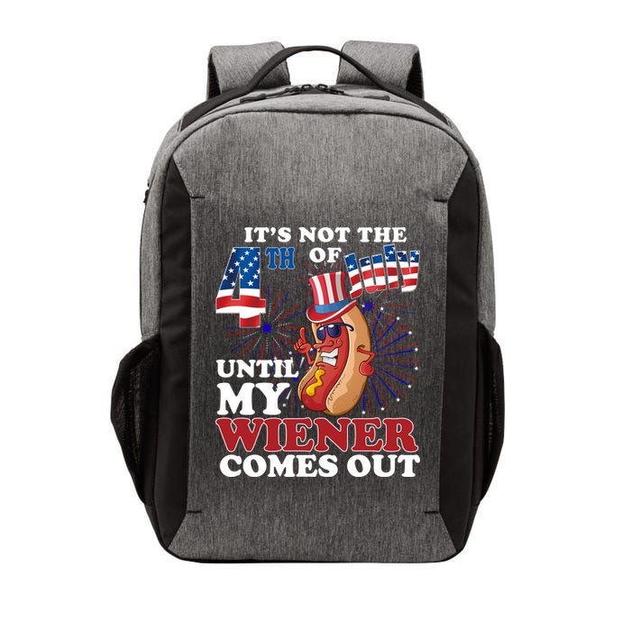 Its Not The 4th Of July Until My Wiener Comes Out Funny Vector Backpack