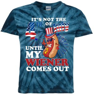 Its Not The 4th Of July Until My Wiener Comes Out Funny Kids Tie-Dye T-Shirt