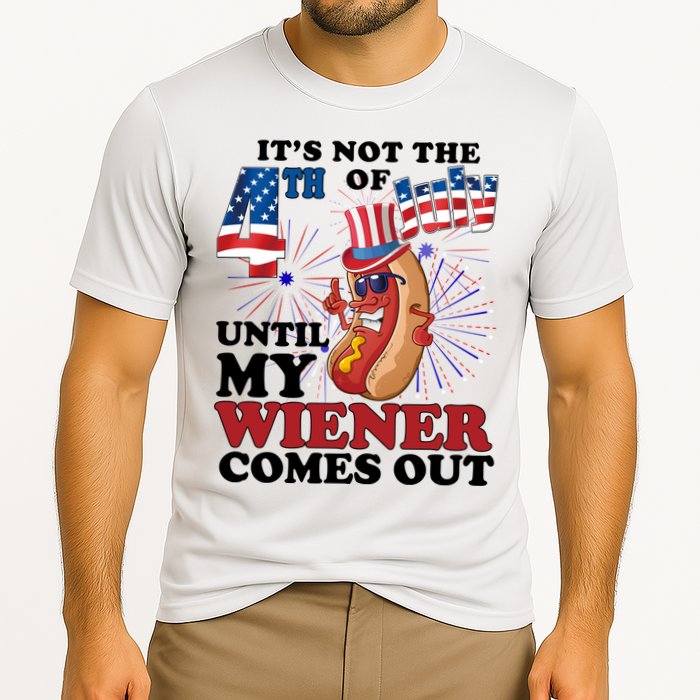 Its Not The 4th Of July Until My Wiener Comes Out Funny Performance Shirt