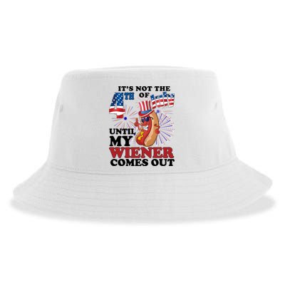 Its Not The 4th Of July Until My Wiener Comes Out Funny Sustainable Bucket Hat
