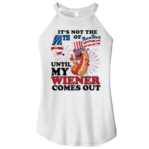 Its Not The 4th Of July Until My Wiener Comes Out Funny Women's Perfect Tri Rocker Tank