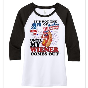 Its Not The 4th Of July Until My Wiener Comes Out Funny Women's Tri-Blend 3/4-Sleeve Raglan Shirt