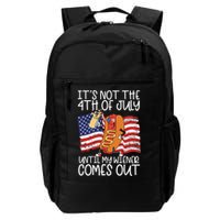 ItS Not The 4th Of July Until My Wiener Comes Out Hot Dog Backpack