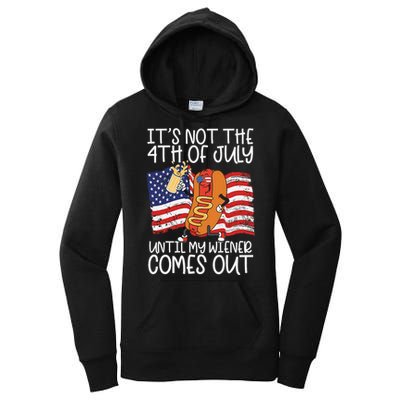 ItS Not The 4th Of July Until My Wiener Comes Out Hot Dog Women's Pullover Hoodie
