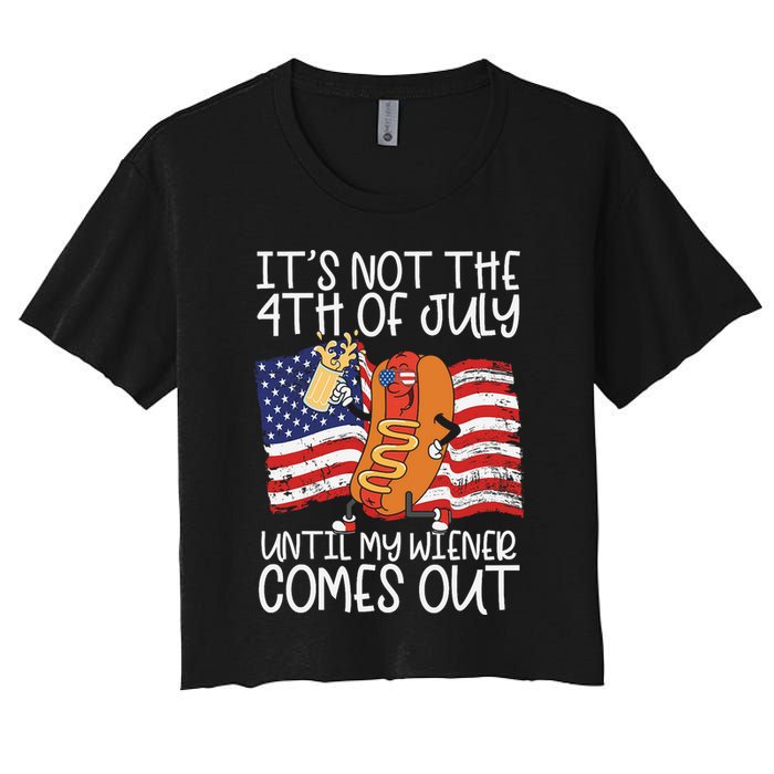 ItS Not The 4th Of July Until My Wiener Comes Out Hot Dog Crop Top