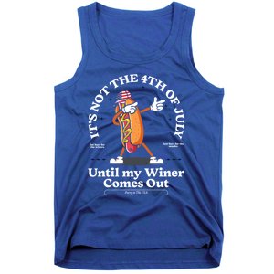 ItS Not The 4th Of July Until My Wiener Comes Out Hot Dog Gift Tank Top