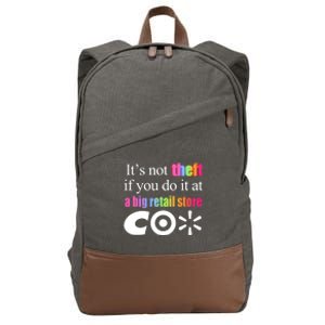 ItS Not Theft If You Do It At A Big Retail Co Cotton Canvas Backpack