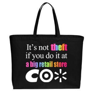 ItS Not Theft If You Do It At A Big Retail Co Cotton Canvas Jumbo Tote