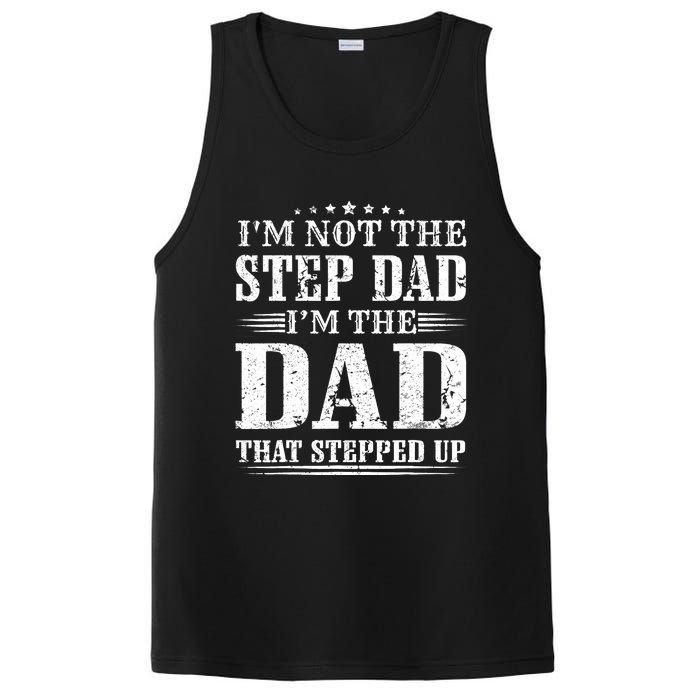 I'm Not The Step Dad I'm The Dad That Stepped Up Father PosiCharge Competitor Tank