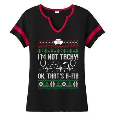 Im Not Tachy Nursing Scrubs Funny Nurse Ugly Christmas Gift Ladies Halftime Notch Neck Tee