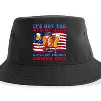 It's Not The 4th of July Until My Weiner Comes Out Graphic Sustainable Bucket Hat