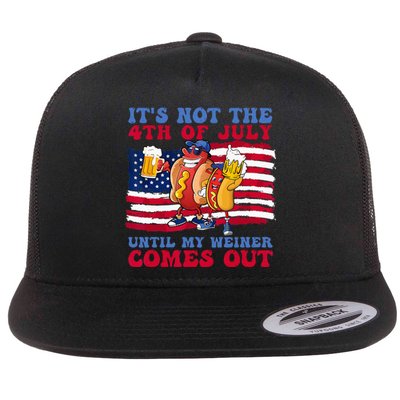 It's Not The 4th of July Until My Weiner Comes Out Graphic Flat Bill Trucker Hat