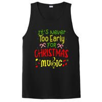 ItS Never Too Early For Christmas Music Lover Winter Season PosiCharge Competitor Tank