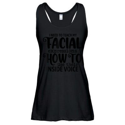 I Need To Teach My Facial Expressions How To Use Their Voice Ladies Essential Flowy Tank
