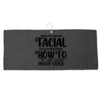 I Need To Teach My Facial Expressions How To Use Their Voice Large Microfiber Waffle Golf Towel