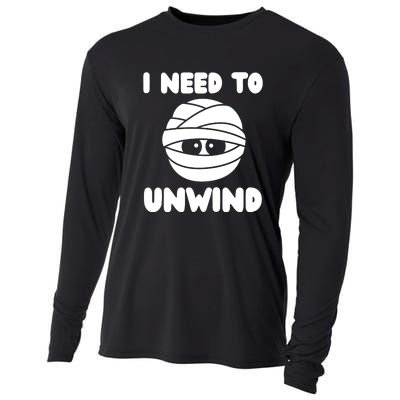 I Need To Unwind Funny Mummy Halloween Cooling Performance Long Sleeve Crew