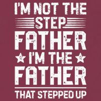 Im Not The Step Father Stepped Up Funny Dad Fathers Day 16oz Travel Tumbler