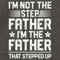 Im Not The Step Father Stepped Up Funny Dad Fathers Day Vector Backpack