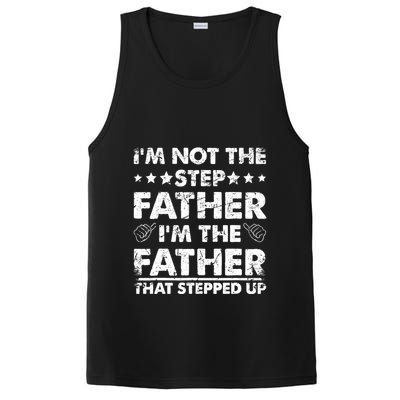 I'm Not The Step Father I'm The Father That Stepped Up PosiCharge Competitor Tank