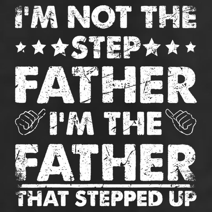 I'm Not The Step Father I'm The Father That Stepped Up Microfiber Hand Towel