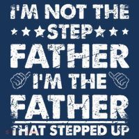 I'm Not The Step Father I'm The Father That Stepped Up Zip Tote Bag