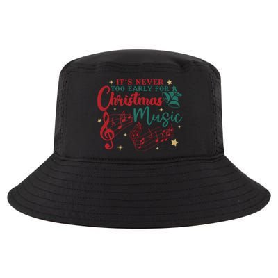 Its Never Too Early For Christmas Music Musical Cool Comfort Performance Bucket Hat