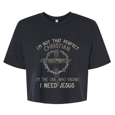 IM Not That Perfect Christian M The One That Knows Bella+Canvas Jersey Crop Tee