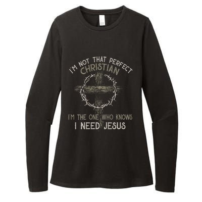 IM Not That Perfect Christian M The One That Knows Womens CVC Long Sleeve Shirt