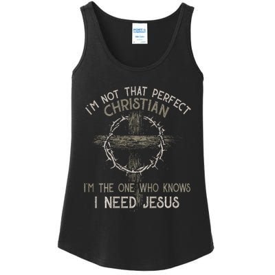 IM Not That Perfect Christian M The One That Knows Ladies Essential Tank