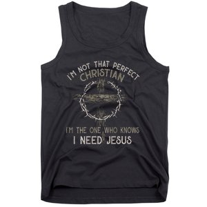 IM Not That Perfect Christian M The One That Knows Tank Top