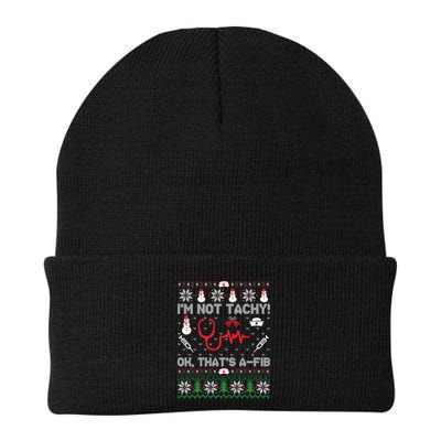IM Not Tachy Funny Nurse Ugly Christmas Sweaters Gift Beanie