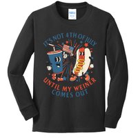 ItS Not The 4th Of July Until My Weiner Comes Out Hot Dog Kids Long Sleeve Shirt