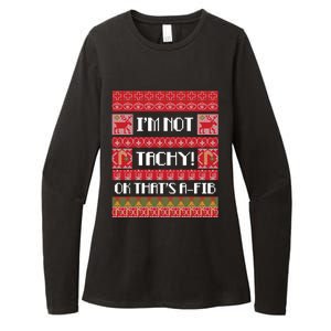 IM Not Tachy Nurse Ugly Christmas Sweater Rn Nursing Xmas Meaningful Gift Womens CVC Long Sleeve Shirt