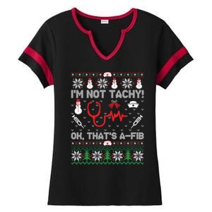 IM Not Tachy Funny Nurse Ugly Christmas Swea Ladies Halftime Notch Neck Tee