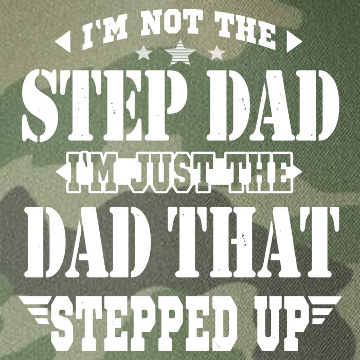 I'm Not The Step Dad I'm Just The Dad That Stepped Up Legacy Tie Dye Trucker Hat
