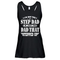I'm Not The Step Dad I'm Just The Dad That Stepped Up Ladies Essential Flowy Tank