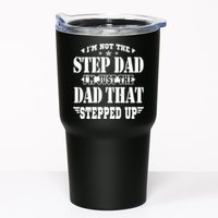 I'm Not The Step Dad I'm Just The Dad That Stepped Up Tumbler