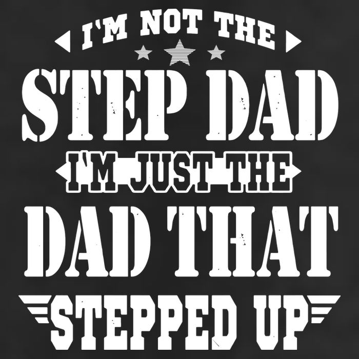 I'm Not The Step Dad I'm Just The Dad That Stepped Up 25L Jumbo Tote